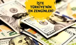 Türkiye'nin en zengin 10 ismi açıklandı! İşte listedeki isimler ve servetleri