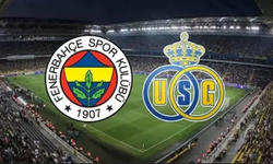 Fenerbahçe - Union Saint-Gilloise maçı için geri sayım!