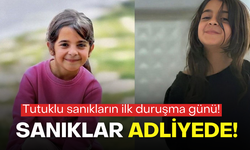 Narin cinayetinde ilk duruşma bugün! Sanıklar adliyeye getirildi