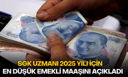 SGK Uzmanı 2025 yılı için en düşük emekli maaşını açıkladı