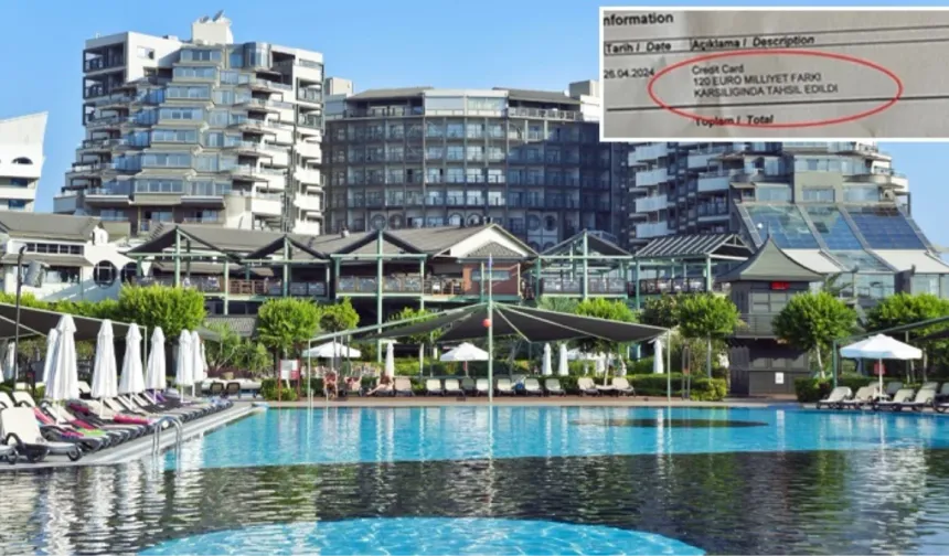 Antalya'da Türk müşterilerden "milliyet farkı" ücreti alan lüks otele ödül gibi ceza!