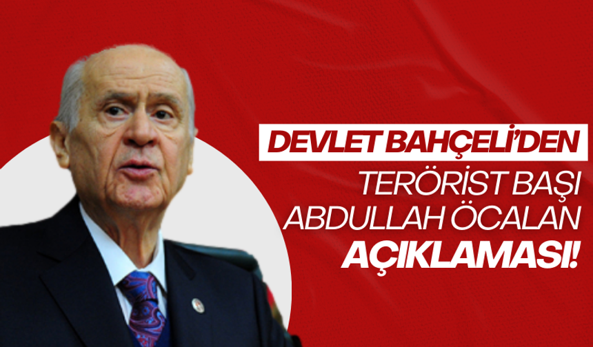 MHP lideri Bahçeli: 'Terörist başı buyursun terörün bittiğini ilan etsin'