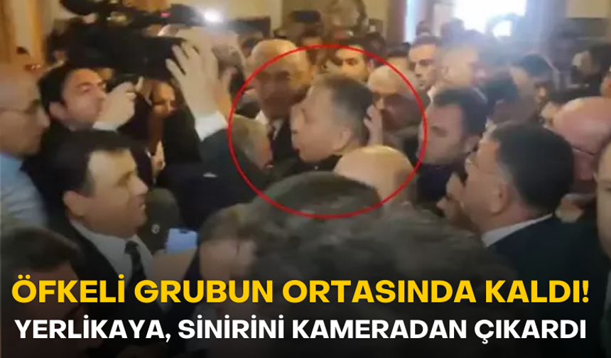 Öfkeli grubun ortasında kalan Bakan Yerlikaya sinirini kameradan çıkardı