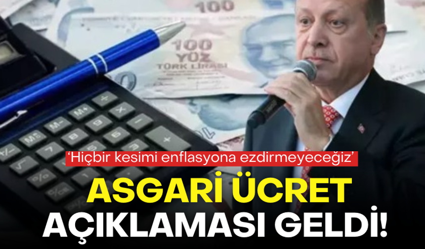 Cumhurbaşkanı Erdoğan'dan asgari ücret mesajı geldi