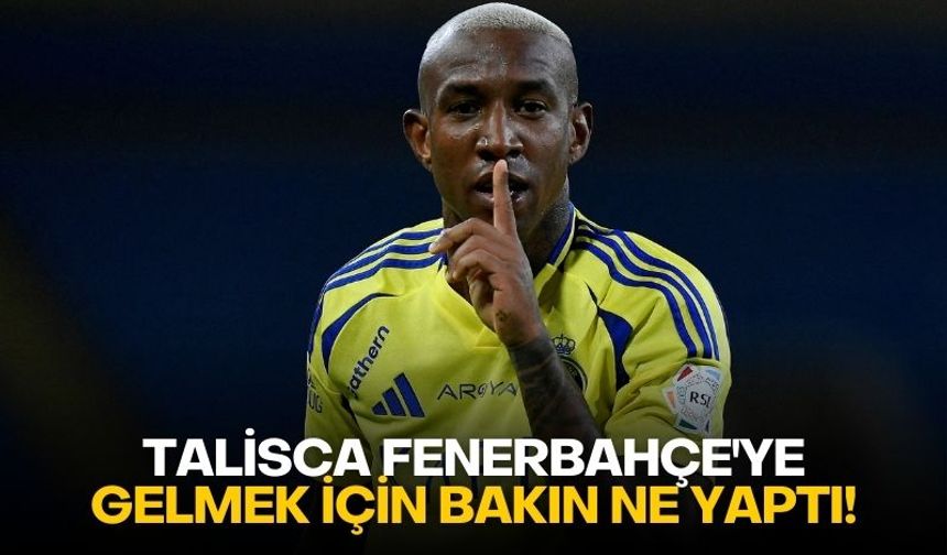 Talisca Fenerbahçe'ye gelmek için bakın ne yaptı!